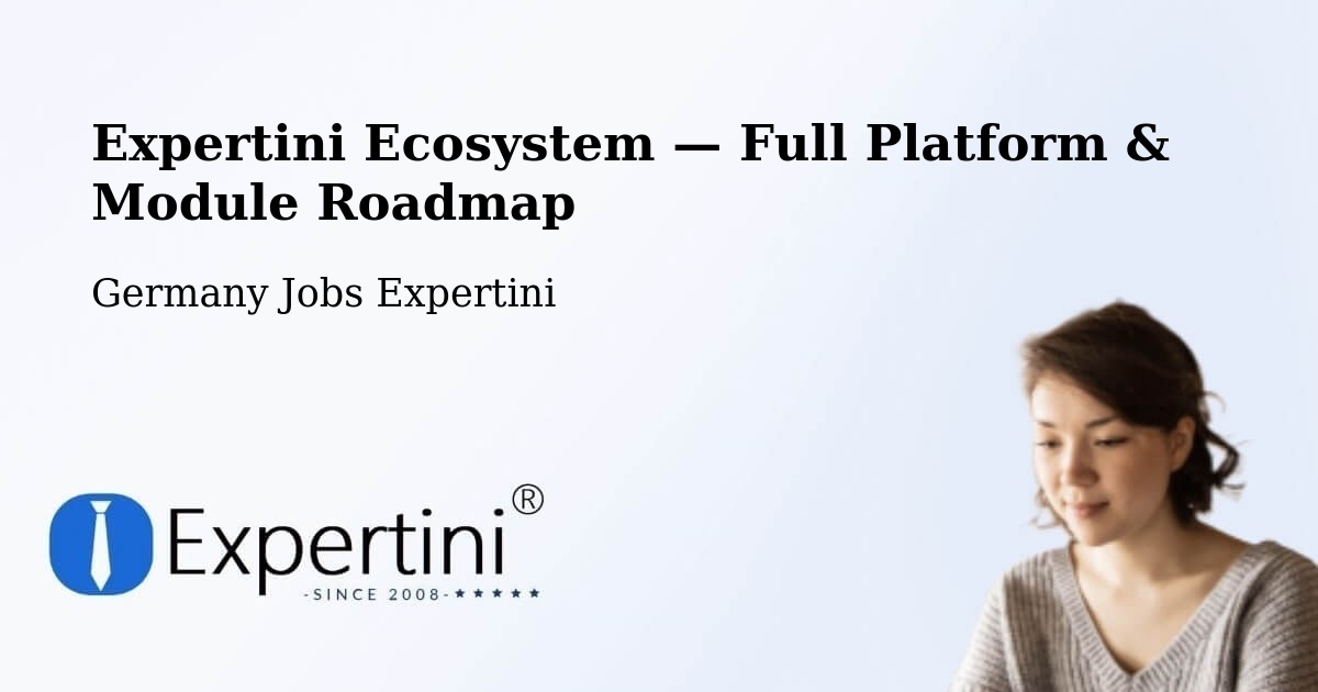 Expertini Ecosystem — Full Platform & Module Roadmap – Lebach
